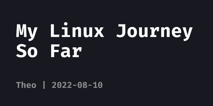 My Linux Journey So Far | Theo's ʕ•ᴥ•ʔ Park